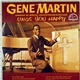 Gene Martin - Sings You Happy